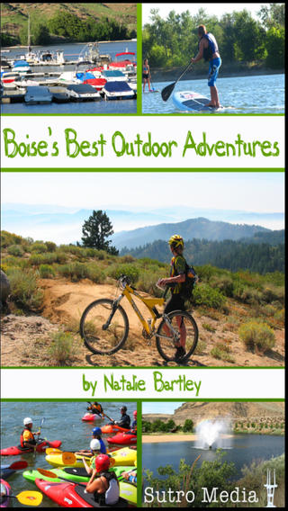 Boises Best Outdoor Adventures for iPhone